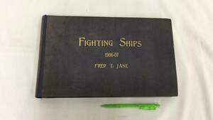 I【軍艦洋書7】『ジェーン海軍年鑑/JANE'S FIGHTING SHIPS 1906-07』●軍艦写真図面多数●検)戦艦/潜水艦/空母/駆逐艦/第二次世界大戦/戦前