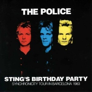 THE POLICE / STING'S BIRTHDAY PARTY