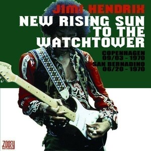 JIMI HENDRIX / New Rising Sun To The Watck Towr 1970年コペンハーゲン ライブ音源 CD