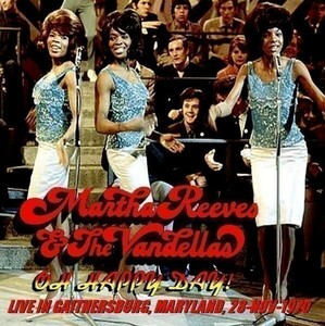 Martha & The Vandellas / Oh Happy Day! 1970 1CD マーサ＆ザ・ヴァンデラス