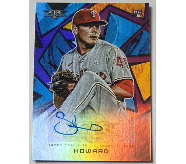 topps 2021 Fire Spencer Howard autograph RC　直筆サインカード　ルーキーカード　MLB