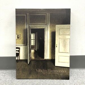 U318-CH4-528 Vilhelm Hammershoi The Poetry of Silence ヴィルヘルム ハンマースホイ 静かなる詩情 図録 図版 2008 国立西洋美術館