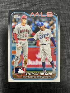 大谷翔平 ベッツ 2024 TOPPS series 1 one ELITE OF THE GAME エンゼルス ドジャース mookie betts shohei ohtani MVPコンビ 