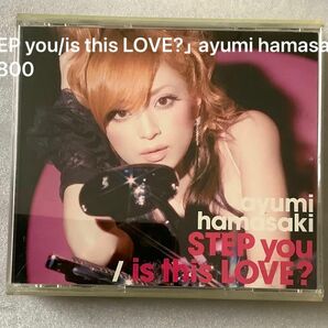 「STEP you/is this LOVE?」ayumi hamasaki定価: ￥ 1800