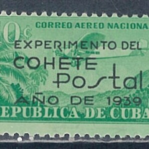 キューバ 1939年 #C31(NH) ロケット郵便実験 加刷 / 飛行機 / Cat.Val.$26.00-の画像1