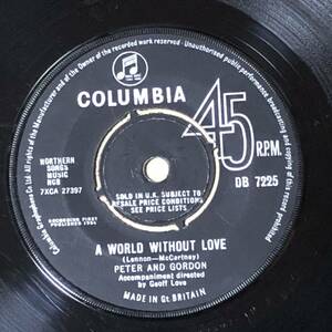 Peter And Gordon / A World Without Love UK Orig Mono 7' Single 