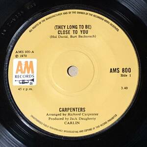 ( They Long To Be ) Close To You UK Orig 7' Single 