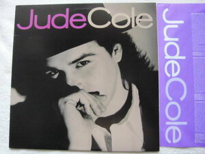 Jude Cole / 「Like Lovers Do」収録 / Producer Russ Titelman / Reggie Griffin, Kenny G 参加 / 1987 Warner Bros. 9 25553-1