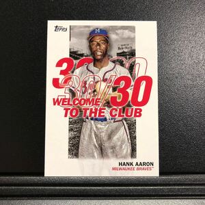 Hank Aaron 2023 Topps Series1 #WC-9 Welcome To The Club 30/30 Milwaukee Braves