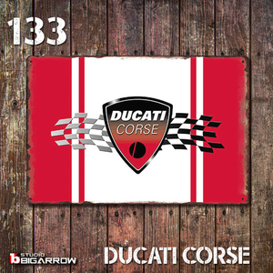 133 ブリキ看板 20×30㎝ DUCATI CORSE ドゥカティ ガレージ スチール アンティーク アメリカンインテリア 世田谷ベース