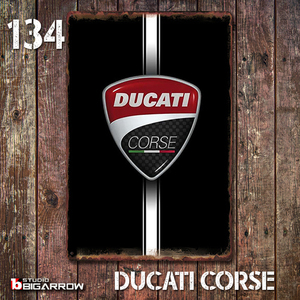 134 ブリキ看板 20×30㎝ DUCATI CORSE ドゥカティ ガレージ スチール アンティーク アメリカンインテリア 世田谷ベース