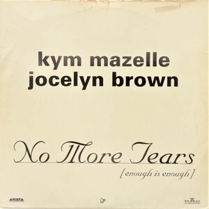 LP(12Inch)●No More Tears (Enough Is Enough) / Kym Mazelle & Jocelyn Brown 　　　(1994年）　クラブクラシックス ストック&エイトケン