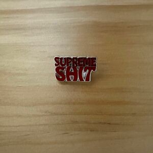 Supreme SHIT pins シュプリーム ピンズ ピンバッジ