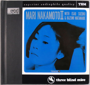 (XRCD) 中本マリ 『Mari Nakamoto III』 国内盤 TBM XR 0056 マリ・ナカモト 3 鈴木勲, 渡辺香津美 / Three Blind Mice