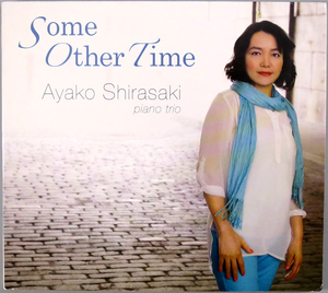 (CD) 白崎彩子 『Some Other Time』 輸入盤 JMR201301 Ayako Shirasaki