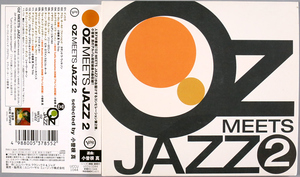 (CD) 『OZ MEETS JAZZ 2 selected by 小曽根真』 国内盤 UCCU-1044 Makoto Ozone オズ・ミーツ・ジャズ2