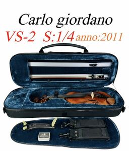 carlo giordano カルロ・ジョルダーノ 弦楽器 Violin バイオリン VS-2 サイズ:1/4 anno:2011 虎杢