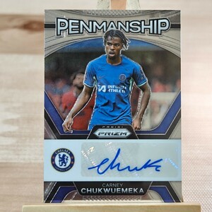 カーニー・チュクエメカ 2023-24 Panini Prizm Premier League Carney Chukwuemeka Penmanship Auto Chelsea 直筆サインカード