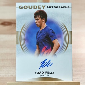 ジョアン・フェリックス 2022 Upper Deck Goodwin Champions Soccer Joao Felix Goudey On-Card Auto 直筆サインカード