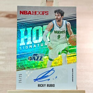 25枚限定 リッキー・ルビオ 2017-18 Panini NBA Hoops Hot Signatures Ricky Rubio Auto 25/25 直筆サインカード