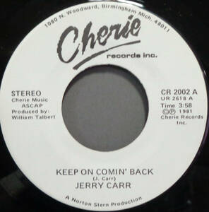 【SOUL 45】JERRY CARR - KEEP ON COMIN BACK / HEAVEN (s240309021) 