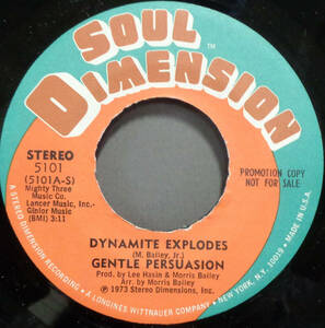 【SOUL 45】GENTLE PERSUASION - DYNAMITE EXPLODES / (STEREO) (s240309015) 