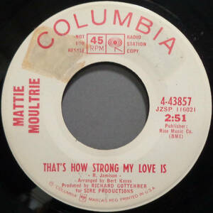 【SOUL 45】MATTIE MOULTRIE - THAT'S HOW STRONG MY LOVE IS / THE SADDEST STORY EVER TOLD (s240301036) 