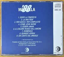 ◎MARCELLA / '88 ( 1988年サンレモ入賞曲 Dopo la tempesta(愛の嵐) / Gianni Bella ) ※イタリア盤CD【 RICORDI CDMRL 6380 】1988年発売_画像2