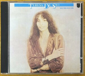 ◎TERESA DE SIO / Sulla Terra Sulla Luna (1st/1980年作/Italian Pops/カンタウトリーチェ) ※伊盤CD【 Philips 832 064-2 】1987年?発売