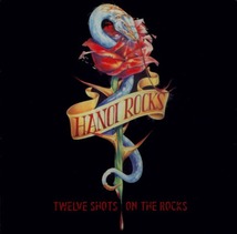 ＊中古CD HANOI ROCKSハノイ・ロックス/TWELVE SHOTS ON THE ROCKS+1 2002年作品5th国内盤ボーナストラック収録 マイケル・モンロー_画像4