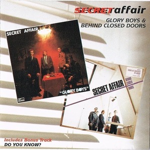 ＊中古CD SECRET AFFAIR/GLORY BOYS：BEHIND CLOSED DOORS 79年1st+80年2nd収録2in1 CD 英国ネオモッズ CHORDS THE WHO UNDERTONES