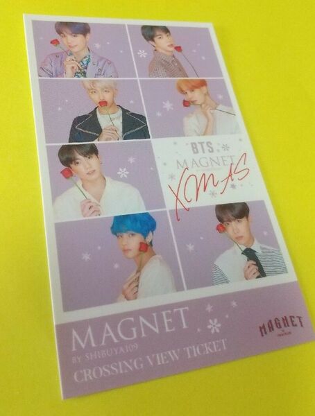 BTS MAGNET BY SHIBUYA109 Xmas入場者特典、入場オリジナルチケット、2019BTS