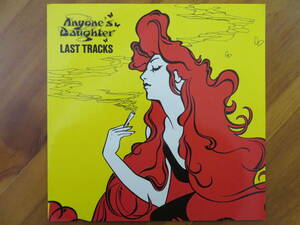 ANYONE'S DAUGHTER/Last Tracks（ドイツ：A.D.Records 86007）'86