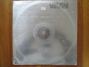 LONE STAR/Firing On All Six（UK：CBS S 82213）'77