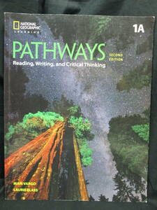 PATHWAYS (第 2 版) 読むこと、書くこと、そして批判的思考法 著者 マリ・ヴァーゴ ローリー・ブラス