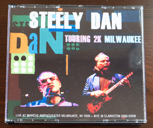 STEELY DAN/TOURING 2K MILWAUKEE コレクターズCD+DVD 2CDR+1DVDR