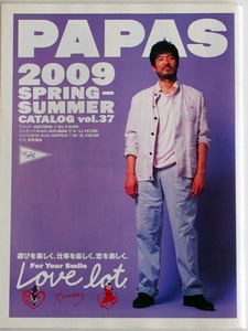 パパス Papas マドモアゼルノンノン Mademoiselle NON NON CATALOG 2009 SPRING-SUMMER CTALOG vol.37 夏八木勲 中村嘉葎雄 高嶋政宏 