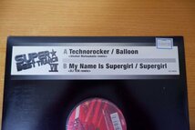 J3-019＜12inch＞Super Best Trance Ⅶ「Balloon / Technorocker (Shohei Matsumoto Remix)」「Supergirl /My Name Is Supergirl (DJ Ten～_画像3