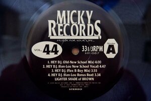 J3-061＜12inch＞「MICKY RECORS VOL.44」LIGHTER SHADE OF BROWN/HEY D.J.・SUGARHILL GANG/RAPPER'S DELIGHT 他