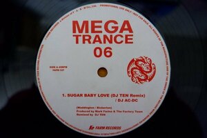 J3-229＜12inch＞「Mega Trance 06」DJ AC-DC/Sugar Baby Love (DJ Ten Remix)・DJ Ozawa/Eraser Head