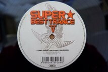 J3-252＜12inch＞「Super Best Trance V」Karma/Every Time You Leave (Age Pee Remix - DJ Ken-Bow Re-Edit) 他_画像2