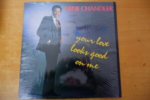 L3-261＜LP/US盤/美品＞Gene Chandler / Your Love Looks Good On Me