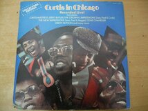 N3-034＜LP/US盤＞カーティス・メイフィールド Curtis Mayfield / Curtis In Chicago - Recorded Live_画像1