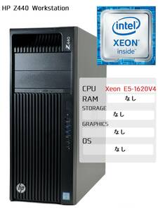 □【起動NG/パーツ取り/完全ジャンク】 HP Z440 Workstation Xeon E5-1620 v4 RAM なし HDD なし グラボ なし □ W02-0305