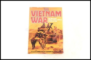 東京)洋書　 The Vietnam War (Illustrated History of the Conflict in Southeast Asia)　ベトナム戦争資料