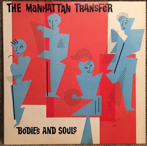 【JPN盤/jazz funk,vocal/即決/LP】The Manhattan Transfer Bodies And Souls / 試聴検品済