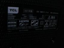 TCL 32S5200A 2021年製 スマートテレビ(Android TV) 液晶テレビ 通電確認のみ 動作未確認_画像2
