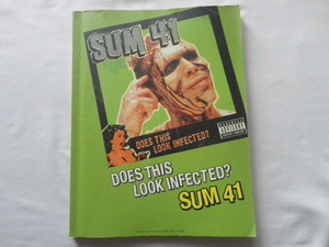 バンドスコア『ダズ・ディス・ルック・インフェクテッド？』SUM 41　平成１６年　定価２８００円　オクト出版社