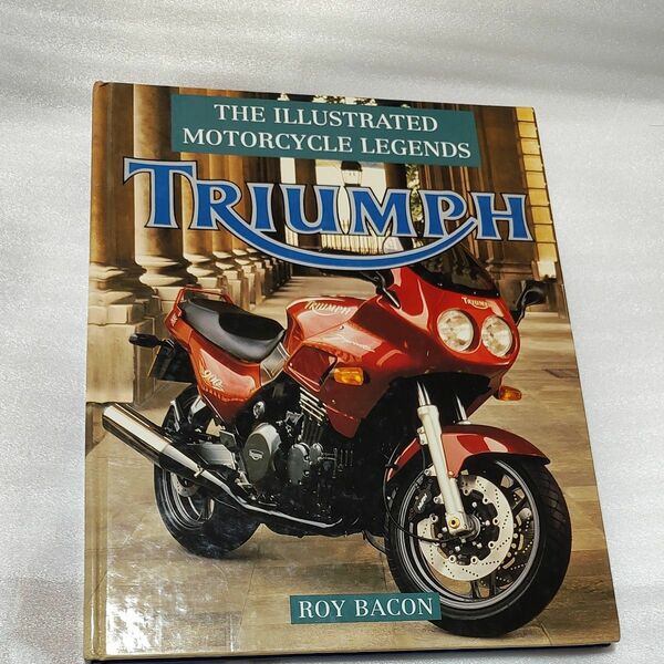 THE ILLUSTRATED MOTORCYCLE LEGENDS 「TRIUMPH」トライアンフヒストリーブック洋書