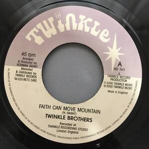 Twinkle Brothers / Faith Can Move Mountain　[Twinkle Music - NG 160]